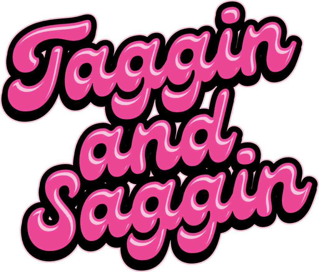 Logo for Taggin and Saggin